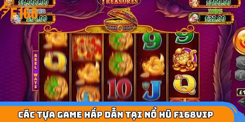 Các tựa game hấp dẫn tại F168VIP