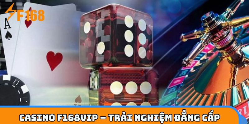 Casino trực tuyến - Livestream sắc nét, cược thật thắng lớn!