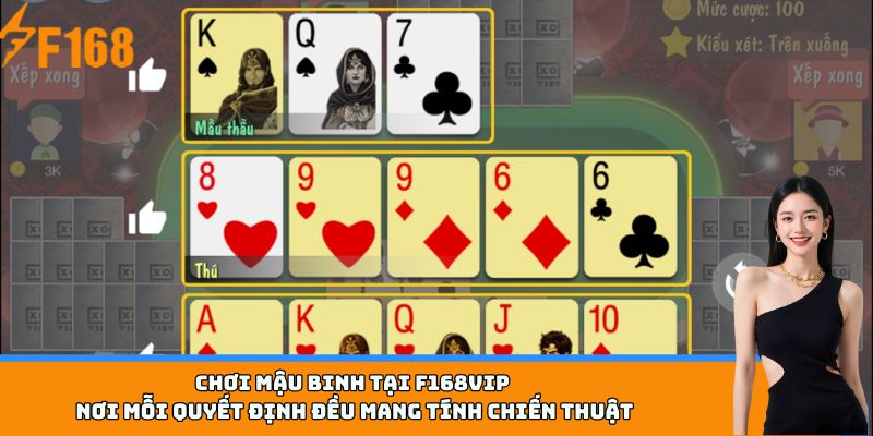 Chơi Mậu Binh tại F168VIP – Nơi mỗi quyết định đều mang tính chiến thuật