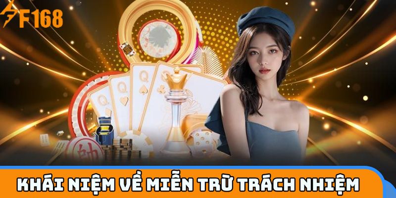 Khái niệm về miễn trừ trách nhiệm