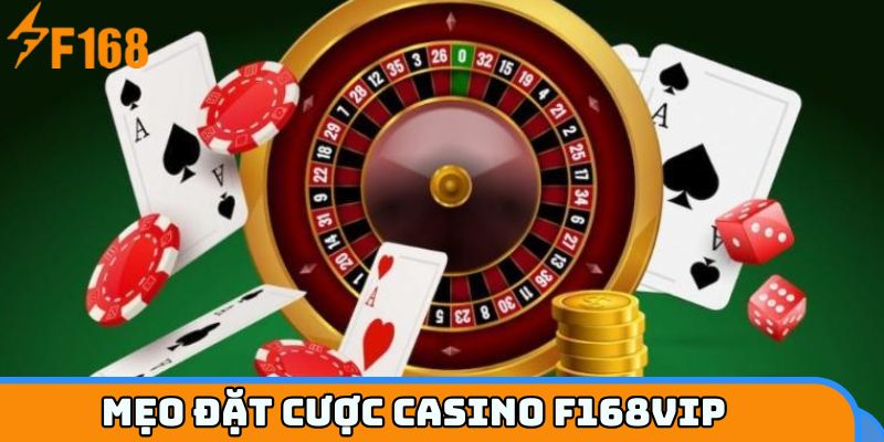 Lật mở chiến thuật cược casino F168VIP