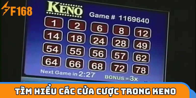 Tìm hiểu cáccửa cược trong Keno